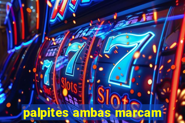 palpites ambas marcam